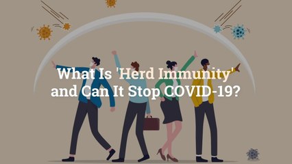 Tải video: What Is ‘Herd Immunity’ and Can It Stop COVID-19?