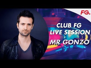 MR GONZO LIVE | CLUB FG | DJ MIX