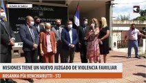 Misiones tiene un nuevo juzgado de violencia familiar