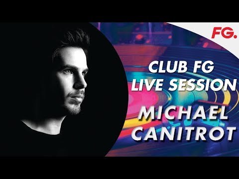 MICHAEL CANITROT | LIVE | CLUB FG SO HAPPY IN PARIS | DJ MIX | RADIO FG