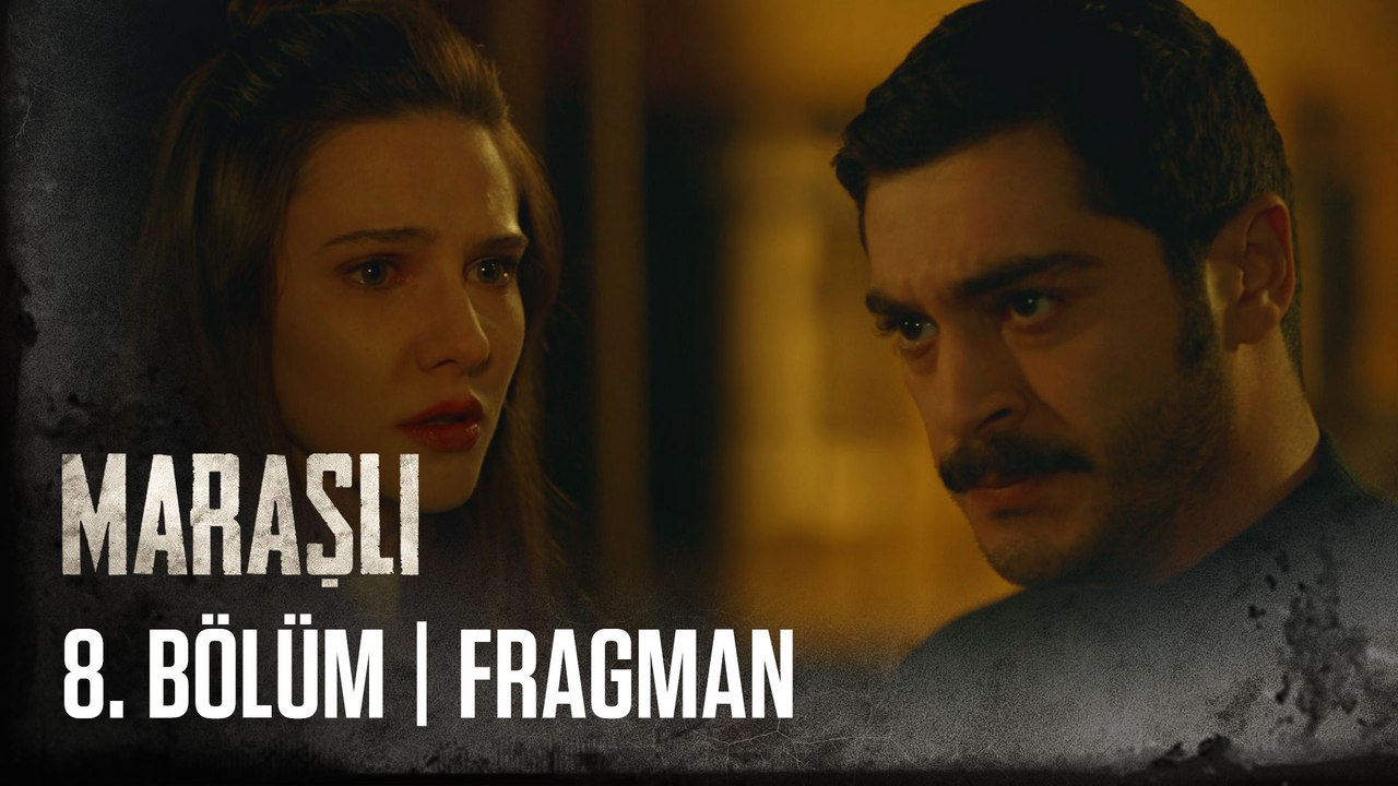 Maraşlı 8. Bölüm Fragmanı