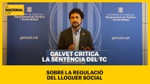 Calvet critica la sentència del TC sobre la regulació del lloguer social