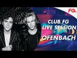 OFENBACH | CLUB FG | LIVE DJ MIX | RADIO FG