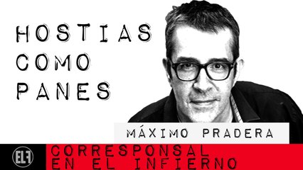 Corresponsal en el Infierno - Hostias como panes - En la Frontera, 24 de febrero de 2021