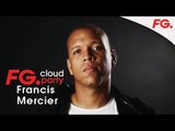 FRANCIS MERCIER | FG CLOUD PARTY | LIVE DJ MIX | RADIO FG