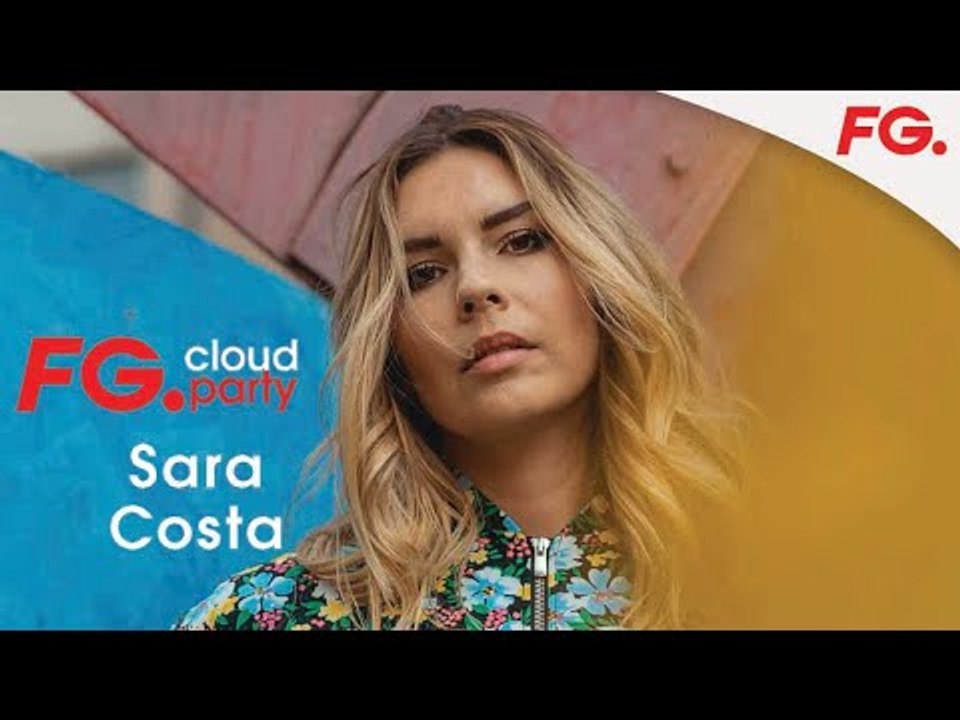 SARA COSTA | FG CLOUD PARTY | LIVE DJ MIX | RADIO FG