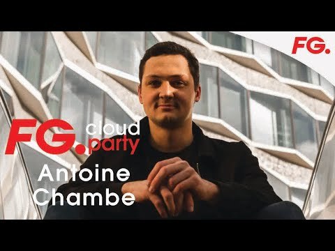 ANTOINE CHAMBE | FG CLOUD PARTY | LIVE DJ MIX | RADIO FG