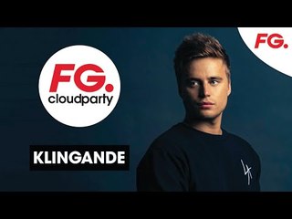 KLINGANDE | FG CLOUD PARTY | LIVE DJ MIX | RADIO FG 