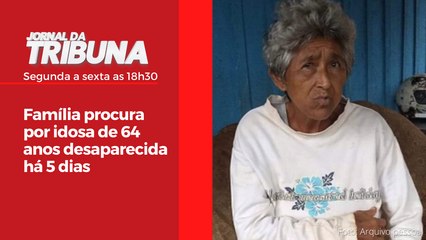 Família procura por idosa de 64 anos desaparecida há 5 dias
