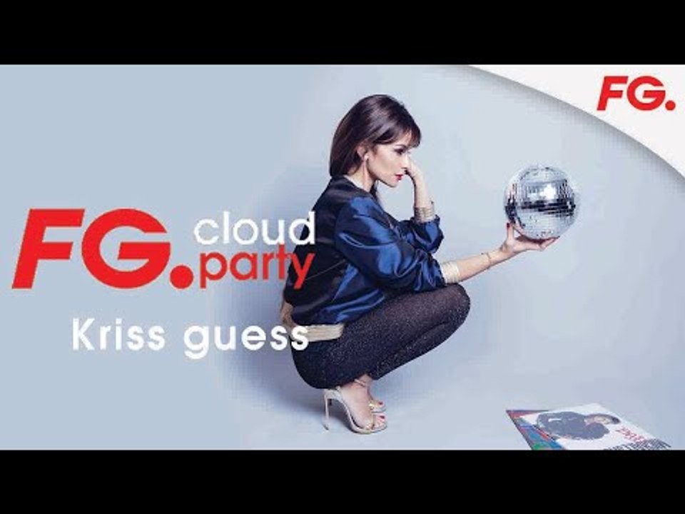 KRISS GUESS | FG CLOUD PARTY | LIVE DJ MIX | RA...