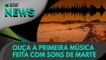 Ao Vivo | Ouça a primeira música feita com sons de Marte | 24/02/2021 | #OlharDigital