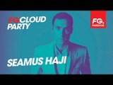 SEAMUS HAJI | FG CLOUD PARTY | LIVE DJ MIX | RADIO FG 