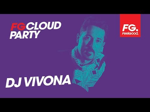 DJ VIVONA | FG CLOUD PARTY | LIVE DJ MIX | RADIO FG