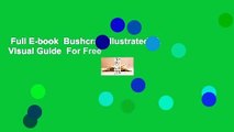 Full E-book  Bushcraft Illustrated: A Visual Guide  For Free