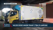 148.200 Dosis Vaksin Covid-19 Tahap Dua Tiba di Lampung
