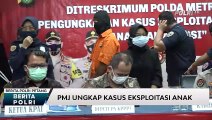 Polda Metro Jaya Ungkap Kasus Eksploitasi Anak