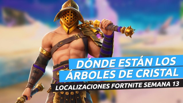 Dónde están los árboles de cristal en Fortnite - localizaciones semana 13
