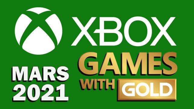 XBOX : LES JEUX GRATUITS DE MARS 2021 GAMES WITH GOLD