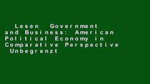 Lesen  Government and Business: American Political Economy in Comparative Perspective  Unbegrenzt