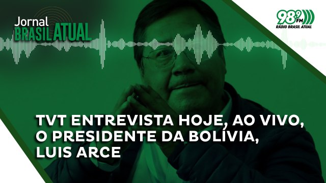 TVT entrevista hoje, ao vivo, o presidente da Bolívia, Luis Arce