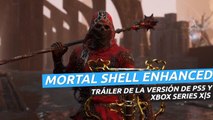 Mortal Shell Enhanced Edition - Tráiler de la versión de PS5 y Xbox Series X|S