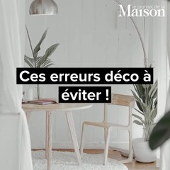 Ces erreurs déco à éviter !