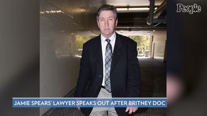 Jamie Spears 'Saved Britney's Life' Lawyer Claims: He 'Rescued His Daughter from a Situation'