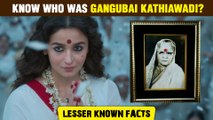 Who Was Gangubai Kathiawadi ? Starring Alia Bhatt | Sanjay Leela Bhansali