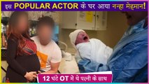 This Popular Actor BLESS With A Baby Boy After Wife Spending 12 Hours In Labour Ward