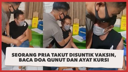 Takut Divaksin, Aksi Pria  Baca Doa Qunut dan Ayat Kursi Viral