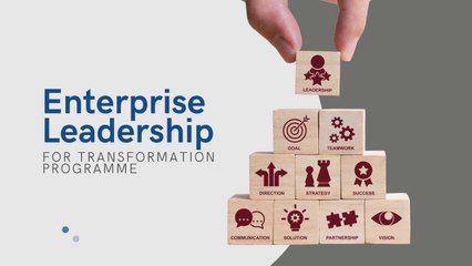 Enterprise Leadership for Transformation Programme