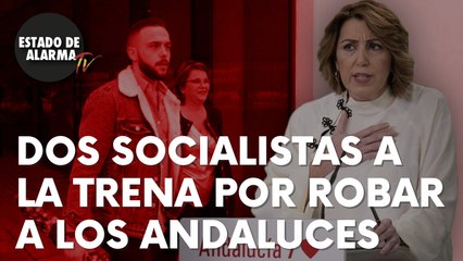 Dos socialistas a la trena por robar a los andaluces