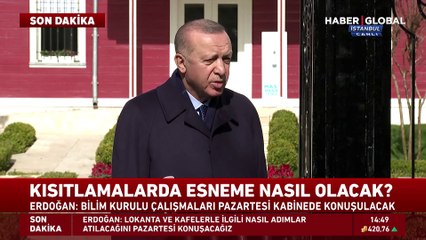 Cumhurbaşkanı Erdoğan'dan 'kısıtlamalar esneyecek mi?' sorusuna yanıt
