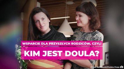 Wsparcie emocjonalne dla przyszłych rodziców, czyli kim jest doula?