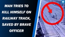 Man tries to kill himself on railway track, saved by brave officer