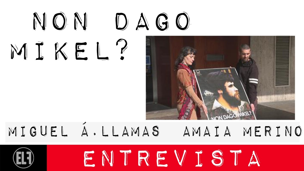 Non dago Mikel? - Entrevista a Amaia Merino y a...