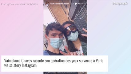 Vaimalama Chaves opérée des yeux, un choix "pas anodin" : "J'avais vraiment peur..."