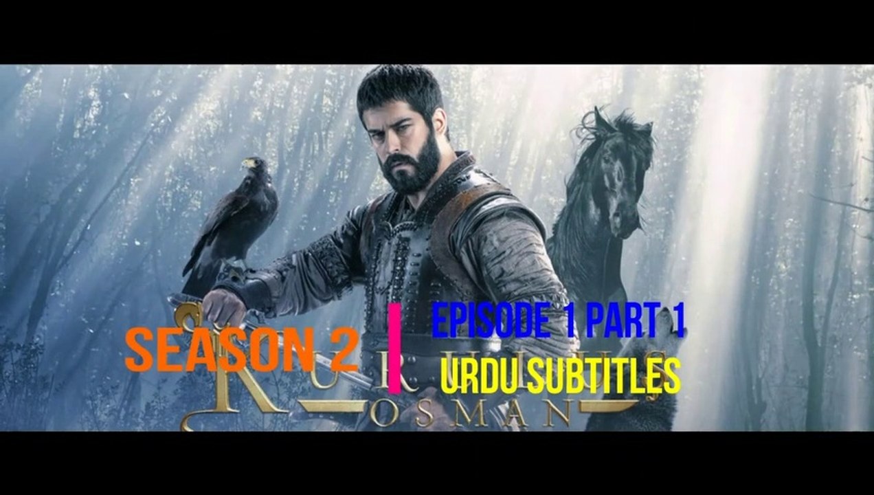 Kurulus Osman Season 2 Episode 1 Part 1 Urdu|Wow Entertainment