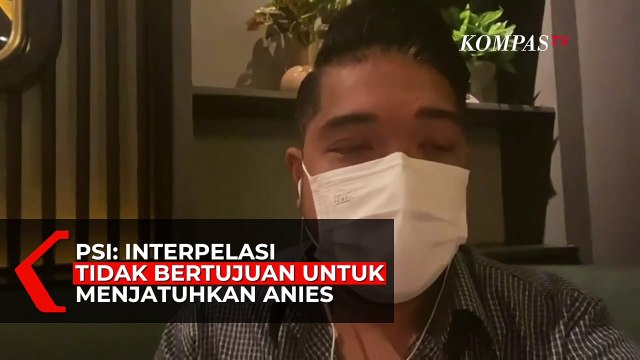 PSI: Interpelasi Bukan Untuk Menjatuhkan Gubernur Anies