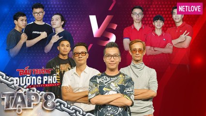 Đấu Trường Đường Phố - Tập 08: Những cú xoay trên không tuyệt đỉnh khiến Hoàng Bách đổ mồ hôi