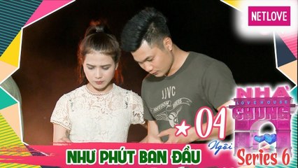 Ngôi Nhà Chung | Love House - Mùa 6 - Tập 04