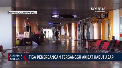 Kabut Asap Karhutla, Penerbangan ke Kalbar Mulai Terganggu