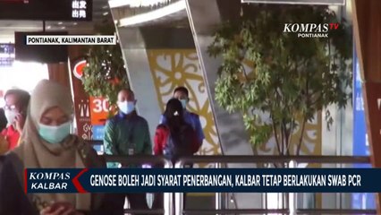 Download Video: Gubernur Sutarmidji Pastikan Swab PCR Tetap Jadi Syarat Masuk ke Kalbar