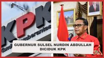 Gubernur Sulsel Nurdin Abdullah Diciduk KPK!