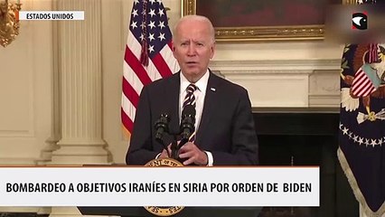 Bombardeo a objetivos iraníes en Siria por orden de Biden