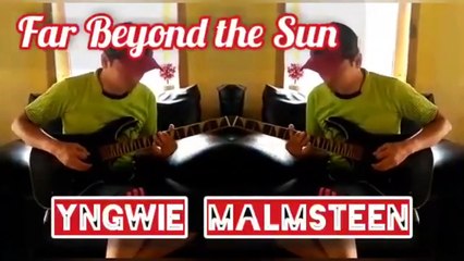 FAR BEYOND THE SUN YNGWIE MALMSTEEN Cover gitarby PakGuru Max Arif