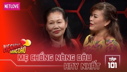 Mẹ Chồng Nàng Dâu Hay Nhất -Tập 101: Mẹ chồng ưng con dâu Thái Bình ngay lần đầu gặp gỡ vì to khỏ