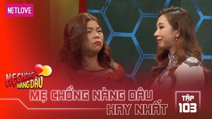 Mẹ Chồng Nàng Dâu Hay Nhất -Tập 103: Mẹ chồng hối hận vì đã đóng cửa không cho con dâu vào nhà