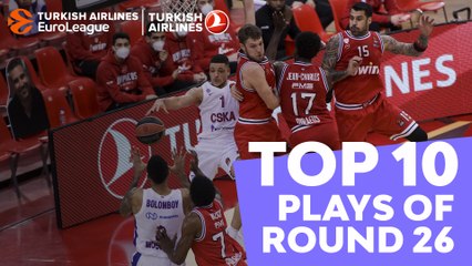 Turkish Airlines EuroLeague Regular Season Round 26 Top 10 Plays