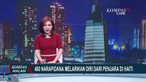 400 Napi Kabur dari Penjara di Haiti, 25 Dilaporkan Tewas